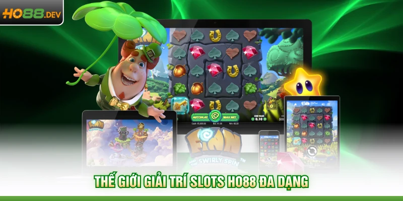 Slots HO88 1 Thế giới giải trí Slots HO88 đa dạng